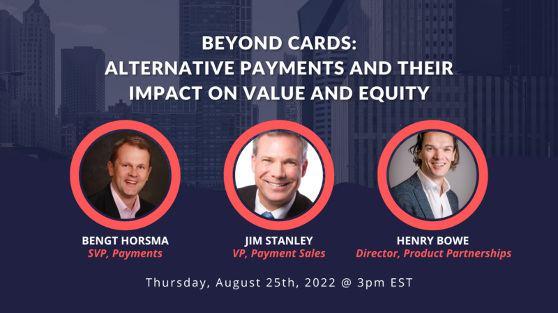 [Webinar Recap] Alternative Payments and Their Impact on Value and Equity